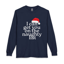 Load image into Gallery viewer, I Can Get You on the Naughty List Long Sleeve Shirt — Funny Christmas Holiday Tee