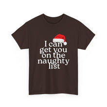 Load image into Gallery viewer, I Can Get You on the Naughty List Long Sleeve Shirt — Funny Christmas Holiday Short-Sleeved Tee