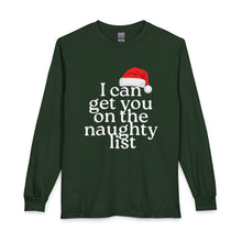 Load image into Gallery viewer, I Can Get You on the Naughty List Long Sleeve Shirt — Funny Christmas Holiday Tee