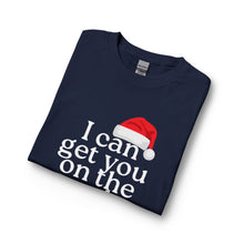 Load image into Gallery viewer, I Can Get You on the Naughty List Long Sleeve Shirt — Funny Christmas Holiday Tee