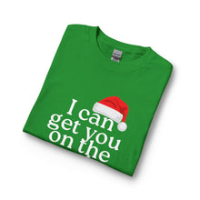 Load image into Gallery viewer, I Can Get You on the Naughty List Long Sleeve Shirt — Funny Christmas Holiday Tee