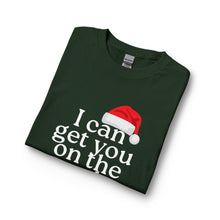 Load image into Gallery viewer, I Can Get You on the Naughty List Long Sleeve Shirt — Funny Christmas Holiday Tee