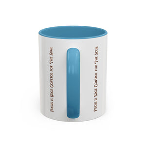 Focus is Edge Control Coffee Mug (11, 15oz)