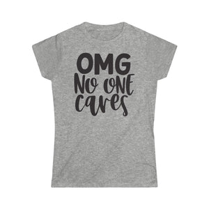 OMG No One Cares