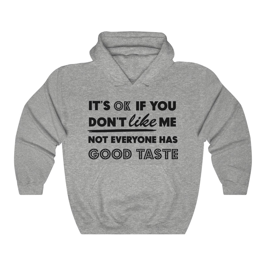you don't like me