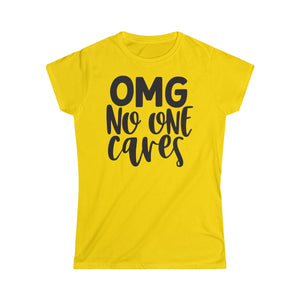 OMG No One Cares