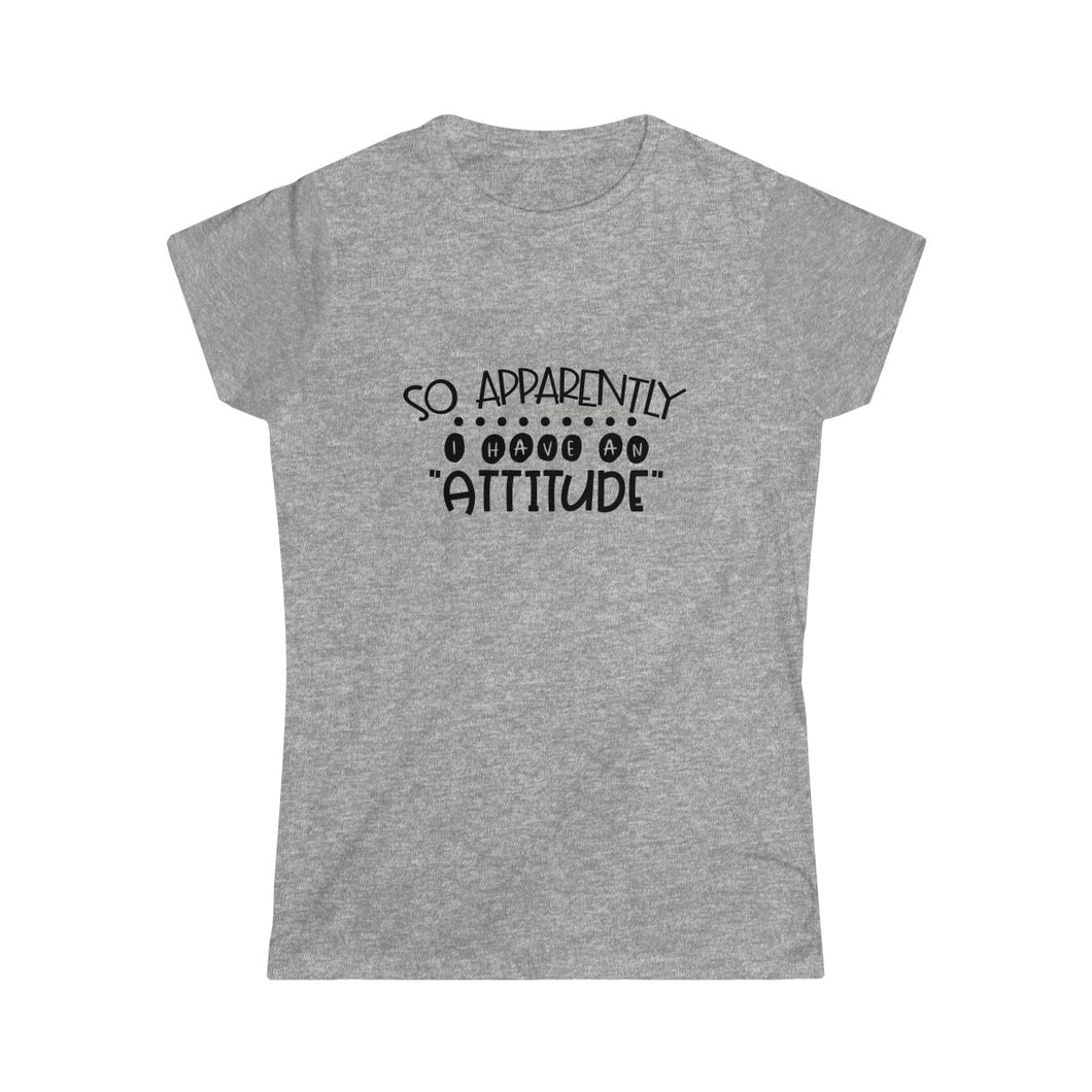 apparently i have an attitude